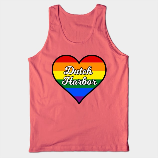 Dutch Harbor Alaska Gay Pride Heart Tank Top by fearcity